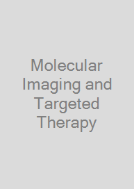 Molecular Imaging and Targeted Therapy