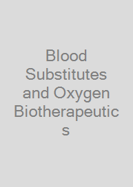 Cover Blood Substitutes and Oxygen Biotherapeutics