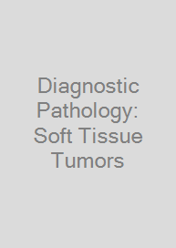 Cover Diagnostic Pathology: Soft Tissue Tumors