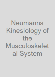 Neumanns Kinesiology of the Musculoskeletal System