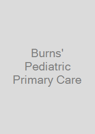 Burns' Pediatric Primary Care