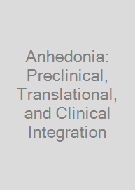 Cover Anhedonia: Preclinical, Translational, and Clinical Integration