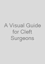 Cover A Visual Guide for Cleft Surgeons