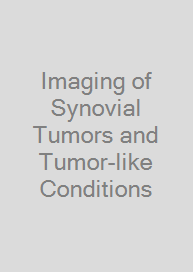 Cover Imaging of Synovial Tumors and Tumor-like Conditions