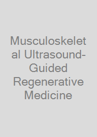 Cover Musculoskeletal Ultrasound-Guided Regenerative Medicine