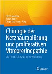 Cover Chirurgie der Netzhautablösung und proliferativen Vitreoretinopathie