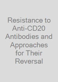 Cover Resistance to Anti-CD20 Antibodies and Approaches for Their Reversal