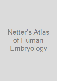 Netter's Atlas of Human Embryology