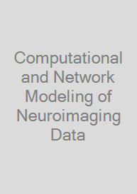 Cover Computational and Network Modeling of Neuroimaging Data