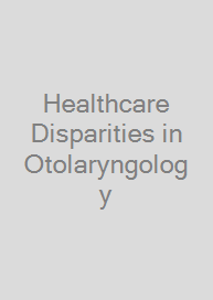Cover Healthcare Disparities in Otolaryngology