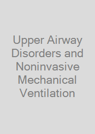 Cover Upper Airway Disorders and Noninvasive Mechanical Ventilation
