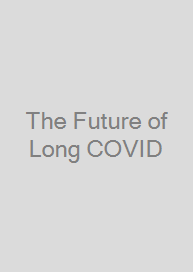 Cover The Future of Long COVID