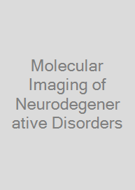 Cover Molecular Imaging of Neurodegenerative Disorders