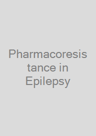 Cover Pharmacoresistance in Epilepsy