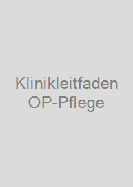 Cover Klinikleitfaden OP-Pflege