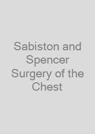 Cover Sabiston and Spencer Surgery of the Chest