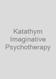 Katathym Imaginative Psychotherapy