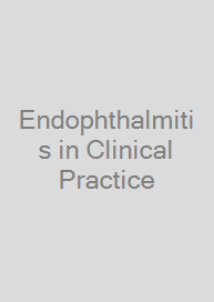 Cover Endophthalmitis in Clinical Practice