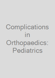 Cover Complications in Orthopaedics: Pediatrics