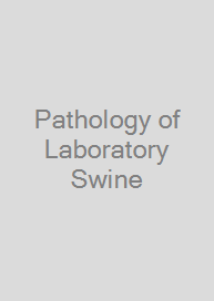 Pathology of Laboratory Swine