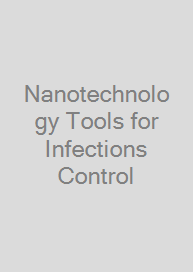 Nanotechnology Tools for Infections Control