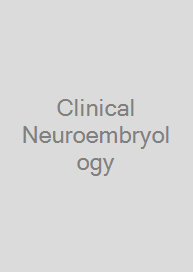 Clinical Neuroembryology