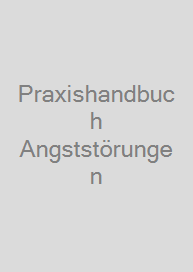 Cover Praxishandbuch Angststörungen