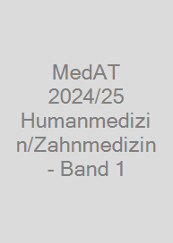 MedAT 2024/25 Humanmedizin/Zahnmedizin - Band 1