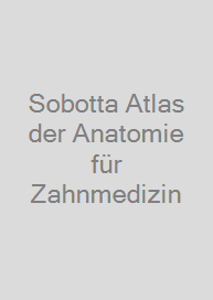 Cover Sobotta Atlas der Anatomie für Zahnmedizin