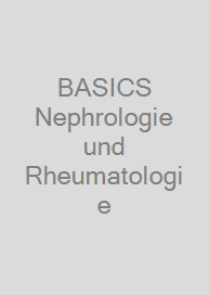 BASICS Nephrologie und Rheumatologie