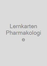 Lernkarten Pharmakologie
