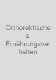 Orthorektisches Ernährungsverhalten