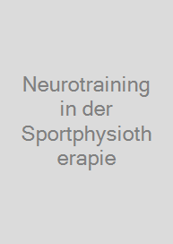 Cover Neurotraining in der Sportphysiotherapie