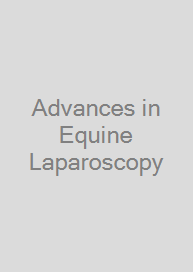 Cover Advances in Equine Laparoscopy
