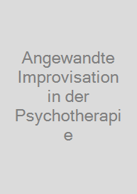 Cover Angewandte Improvisation in der Psychotherapie