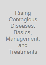 Cover Rising Contagious Diseases: Basics, Management, and Treatments