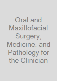 Cover Oral and Maxillofacial Surgery, Medicine, and Pathology for the Clinician