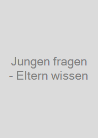 Cover Jungen fragen - Eltern wissen