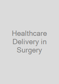 Cover Healthcare Delivery in Surgery