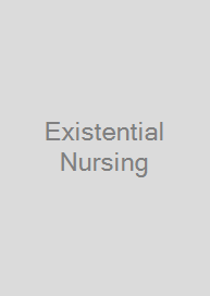 Existential Nursing