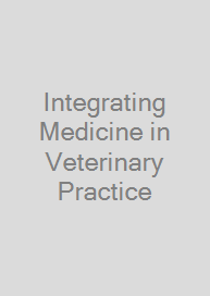 Cover Integrating Medicine in Veterinary Practice