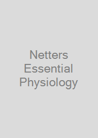 Netters Essential Physiology
