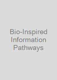 Cover Bio-Inspired Information Pathways