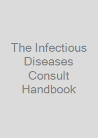 The Infectious Diseases Consult Handbook