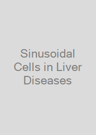 Cover Sinusoidal Cells in Liver Diseases
