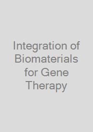 Integration of Biomaterials for Gene Therapy