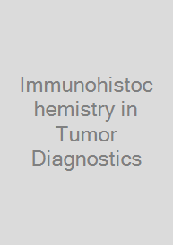 Immunohistochemistry in Tumor Diagnostics