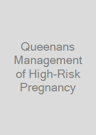 Queenans Management of High-Risk Pregnancy