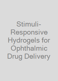 Cover Stimuli-Responsive Hydrogels for Ophthalmic Drug Delivery