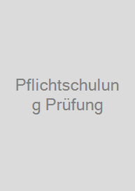 Pflichtschulung Prüfung